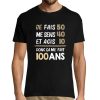 T-shirt Homme anniversaire 100 ans Humour