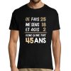 T-shirt Homme anniversaire 45 ans Humour
