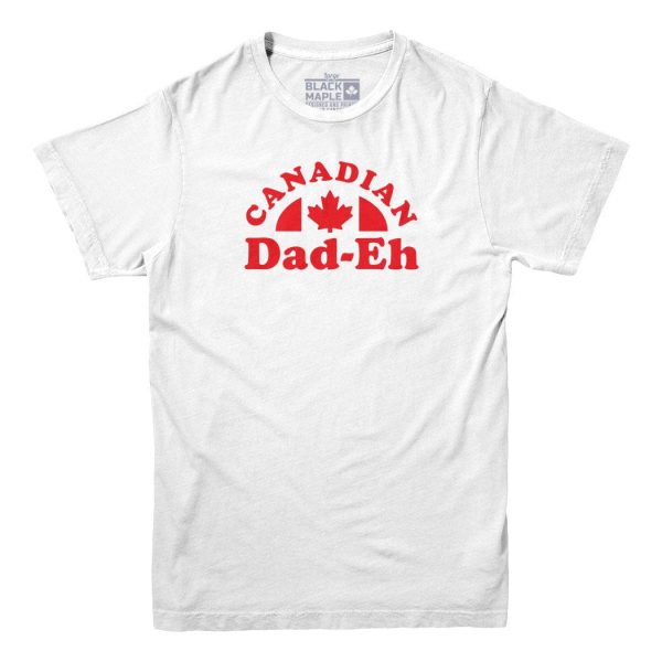Canadian Dad-eh T-shirt