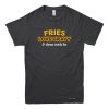 Fries Love Gravy T-shirt