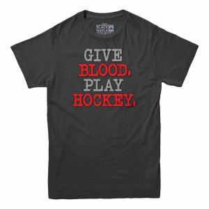 Give Blood Play Hockey T-shirt